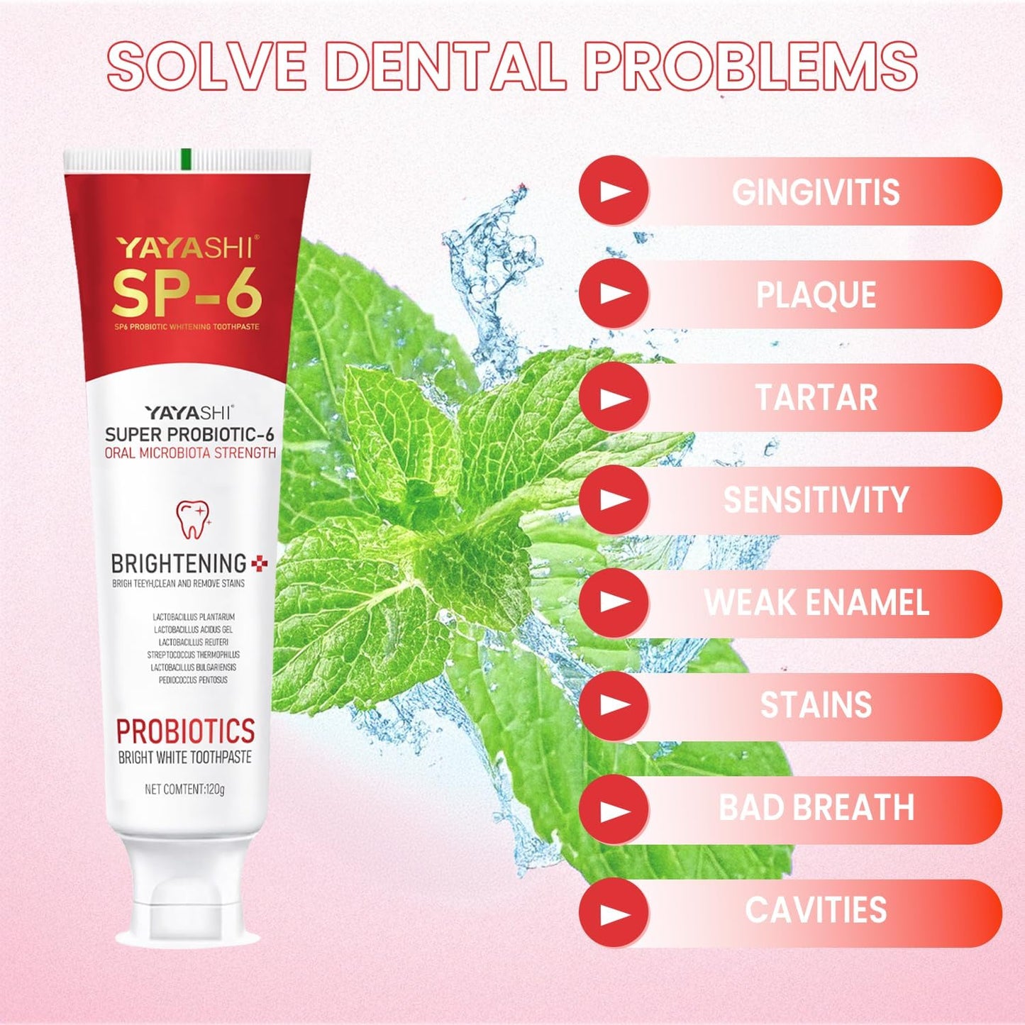 Super Probiotic-6 Toothpaste with 6 Probiotics oalance Oral microbiota strength